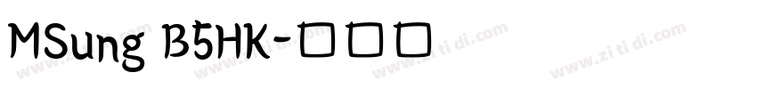MSung B5HK字体转换